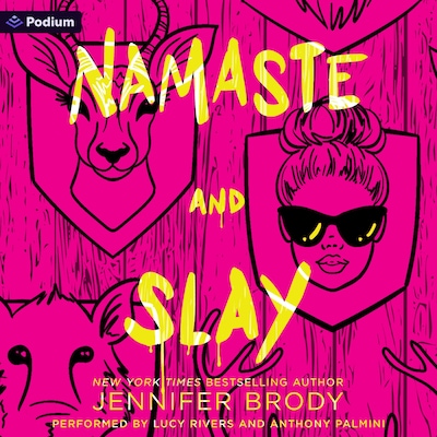 Namaste and Slay: A Dark Romantic Thriller