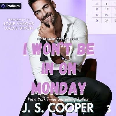I Won't Be in on Monday