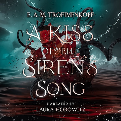 A Kiss of the Siren's Song
