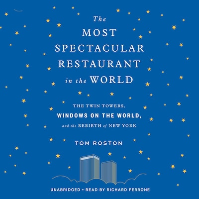 The Most Spectacular Restaurant in the World