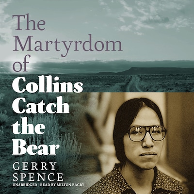 The Martyrdom of Collins Catch the Bear