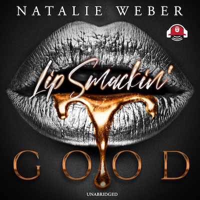 Lip Smackin’ Good
