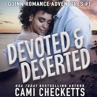 Devoted & Deserted
