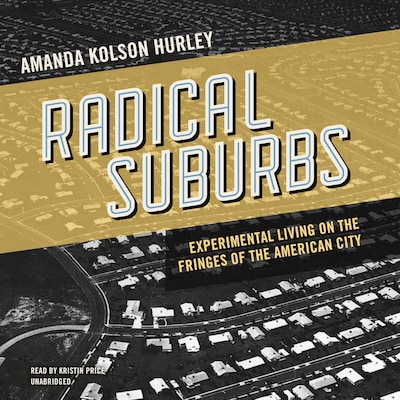 Radical Suburbs