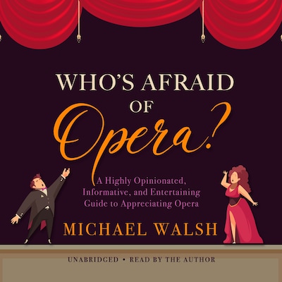 Who’s Afraid of Opera?
