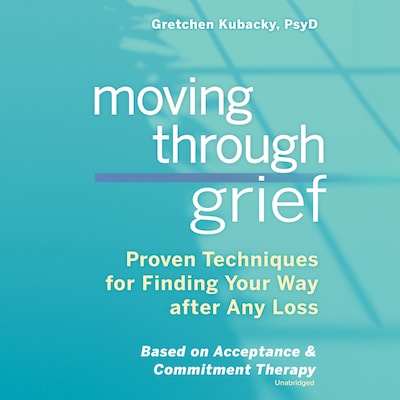 Moving through Grief