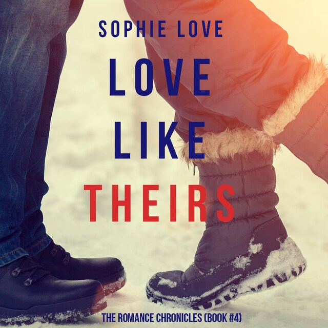 Buchcover für Love Like Theirs (The Romance Chronicles—Book #4)