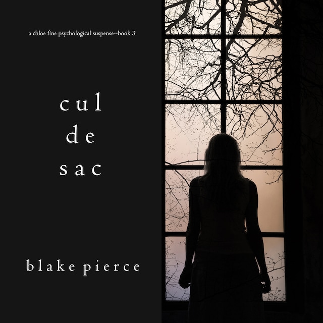 Bokomslag for Cul de Sac (A Chloe Fine Psychological Suspense Mystery—Book 3)