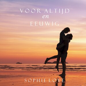 Voor Altijd en Eeuwig (De Herberg van Sunset Harbor—Boek 2) - luisterboek
