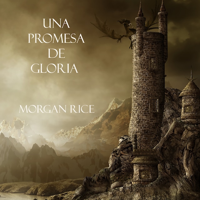 Book cover for Una Promesa De Gloria (Libro #5 De El Anillo Del Hechicero)
