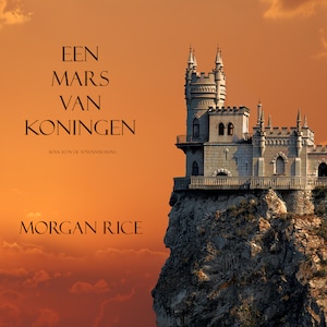 Een Mars Van Koningen (Boek #2 In De Tovernaarsring) - luisterboek