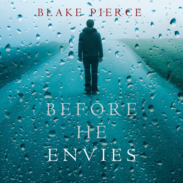 Book cover for Before He Envies (A Mackenzie White Mystery—Book 12)
