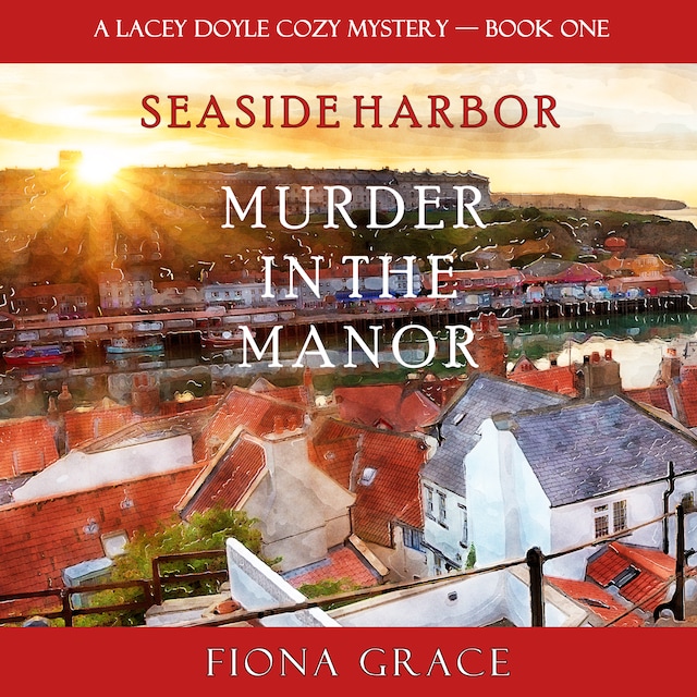 Portada de libro para Murder in the Manor (A Lacey Doyle Cozy Mystery—Book 1)