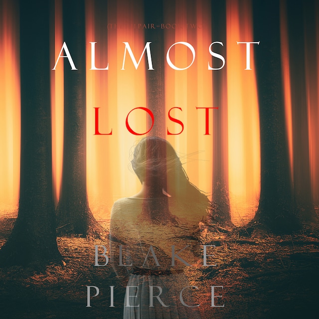 Book cover for Almost Lost (The Au Pair—Book Two)