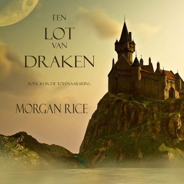 Book cover for Een Lot Van Draken (Boek #3 In De Tovenaarsring)
