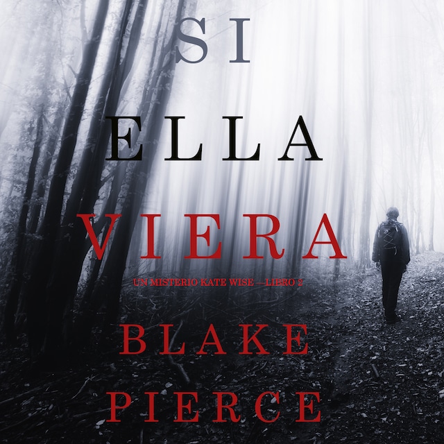 Book cover for Si Ella Viera (Un Misterio Kate Wise—Libro 2)