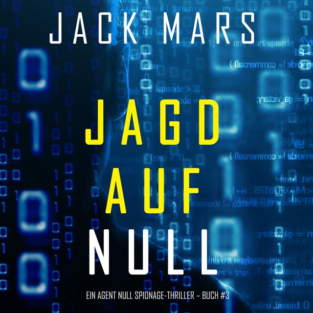 Boekomslag van Jagd Auf Null (Ein Agent Null Spionage-Thriller – Buch #3)