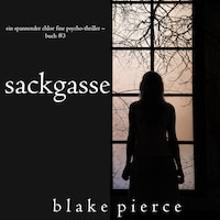 Sackgasse (Ein spannender Chloe Fine Psycho-Thriller – Buch #3)