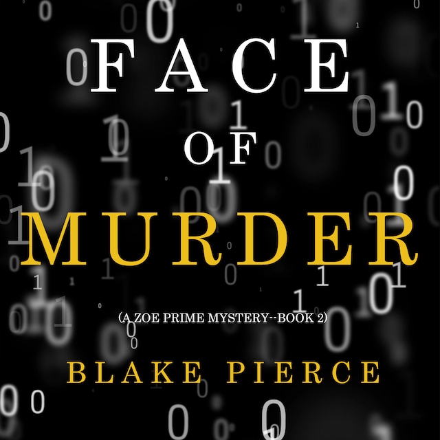 Book cover for Face of Murder (A Zoe Prime Mystery—Book 2)