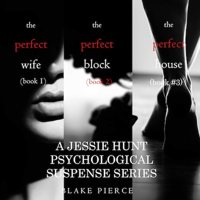 Jessie Hunt Psychological Suspense Bundle: Books #1, #2, #3