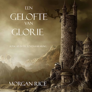 Een Gelofte Van Glorie (Boek #5 In De Tovenaarsring) - luisterboek