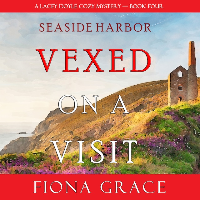 Book cover for Vexed on a Visit (A Lacey Doyle Cozy Mystery—Book 4)
