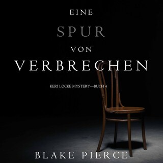 Eine Spur von Verbrechen (Keri Locke Mystery—Buch 4) als Hörbuch