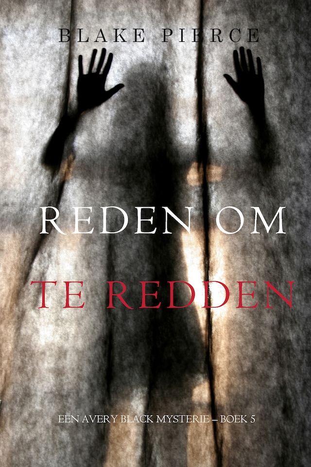 Book cover for Reden om te redden (Een Avery Black Mysterie – Boek 5)