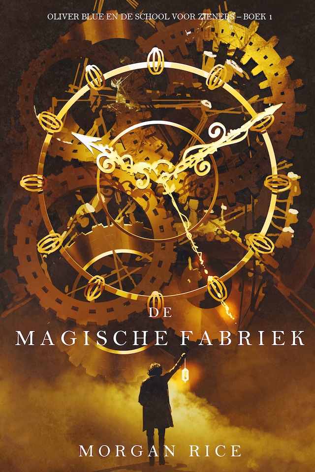 Buchcover für De Magische Fabriek (Oliver Blue en de School voor Zieners – Boek 1)