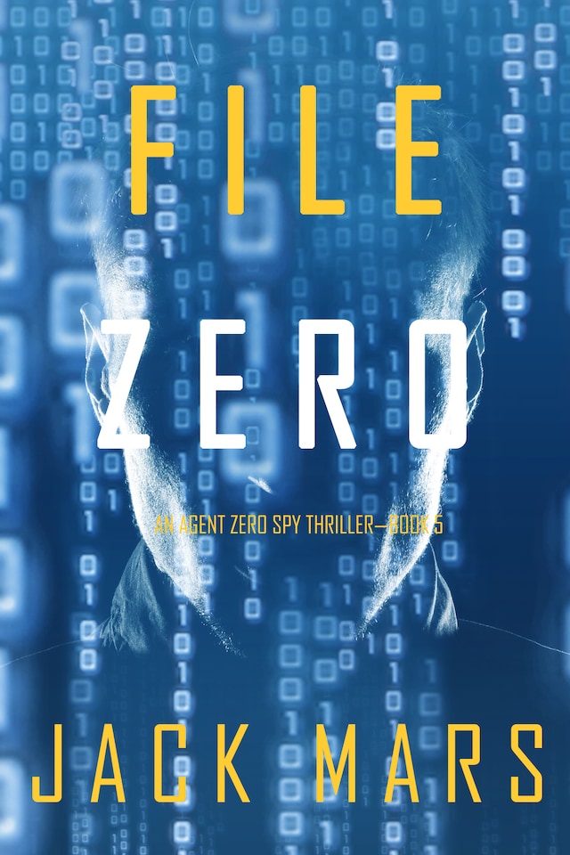 Bogomslag for File Zero (An Agent Zero Spy Thriller—Book #5)