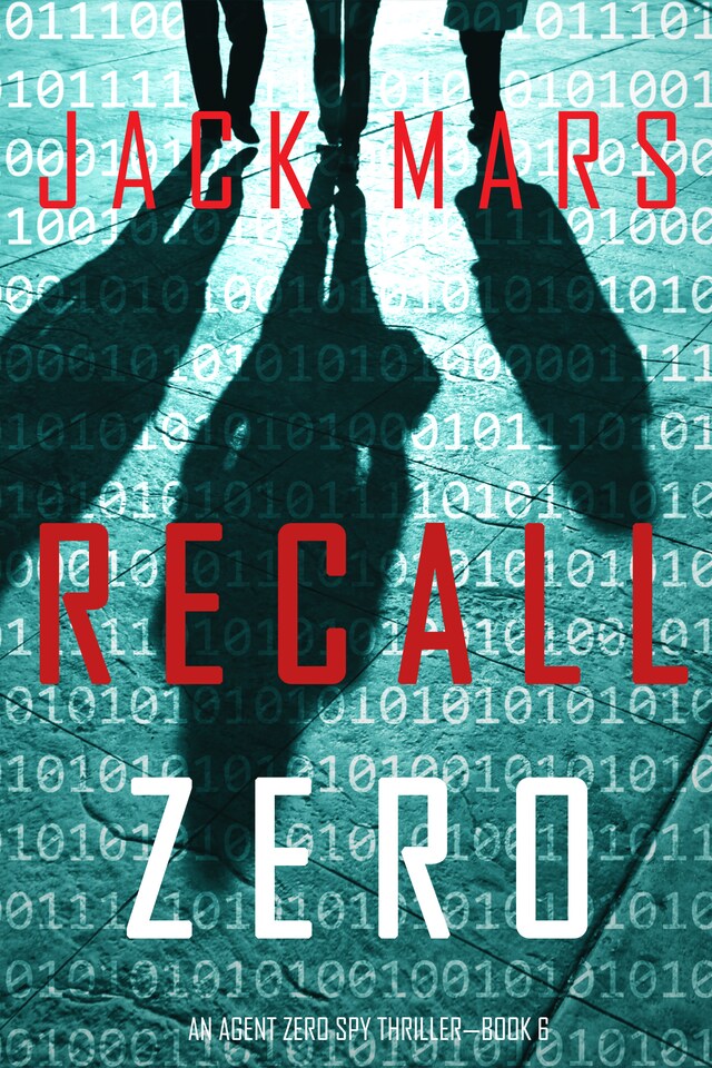 Portada de libro para Recall Zero (An Agent Zero Spy Thriller—Book #6)
