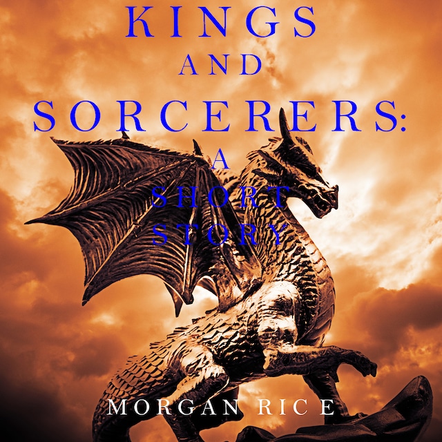 Kirjankansi teokselle Kings and Sorcerers: A Short Story