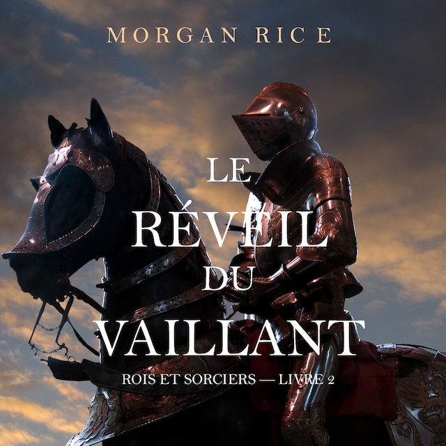 Bokomslag för Le Réveil Du Vaillant (Rois et Sorciers — Livre 2)