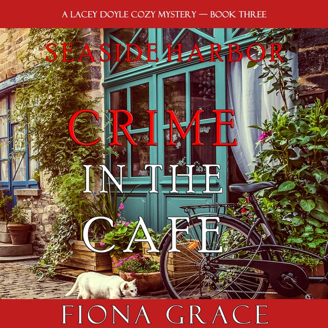 Boekomslag van Crime in the Café (A Lacey Doyle Cozy Mystery—Book 3)