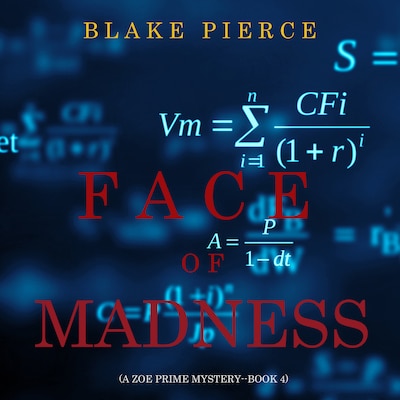 Face of Madness (A Zoe Prime Mystery—Book 4)
