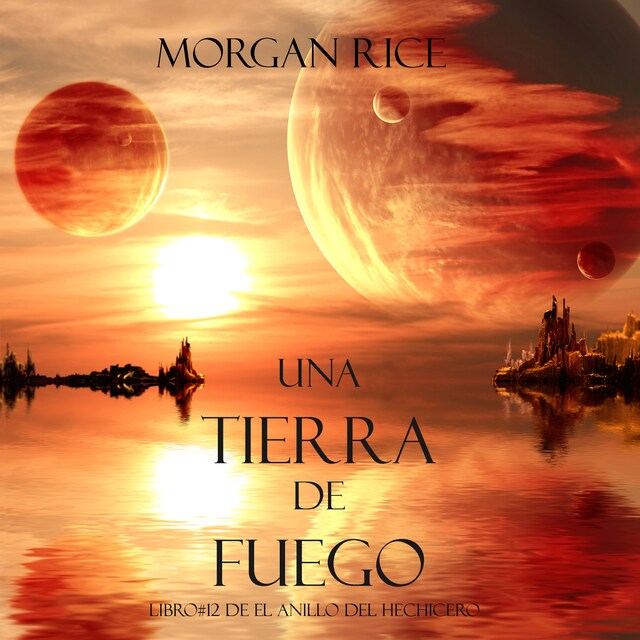 Book cover for Una Tierra de Fuego (Libro #12 De El Anillo del Hechicero)