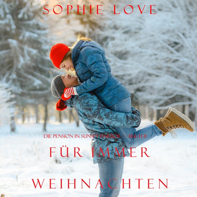 Book cover for Weihnachten Für Immer  (Die Pension in Sunset Harbour - Buch 8)