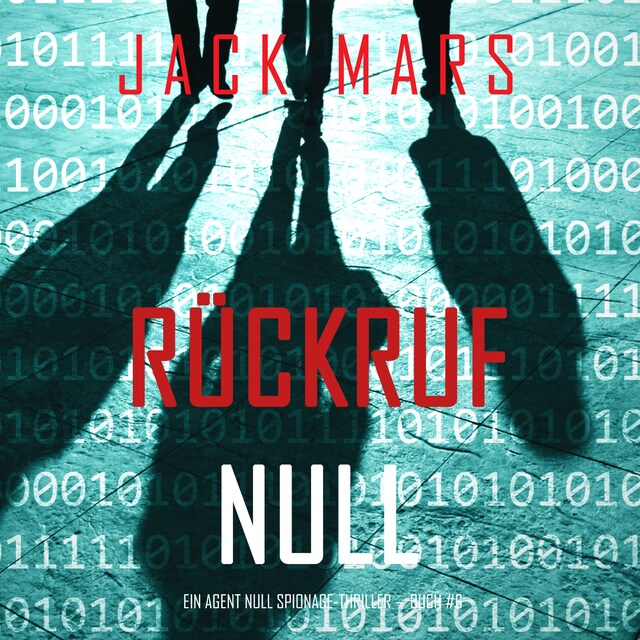 Book cover for Rückruf Null (Ein Agent Null Spionage-Thriller — Buch #6)