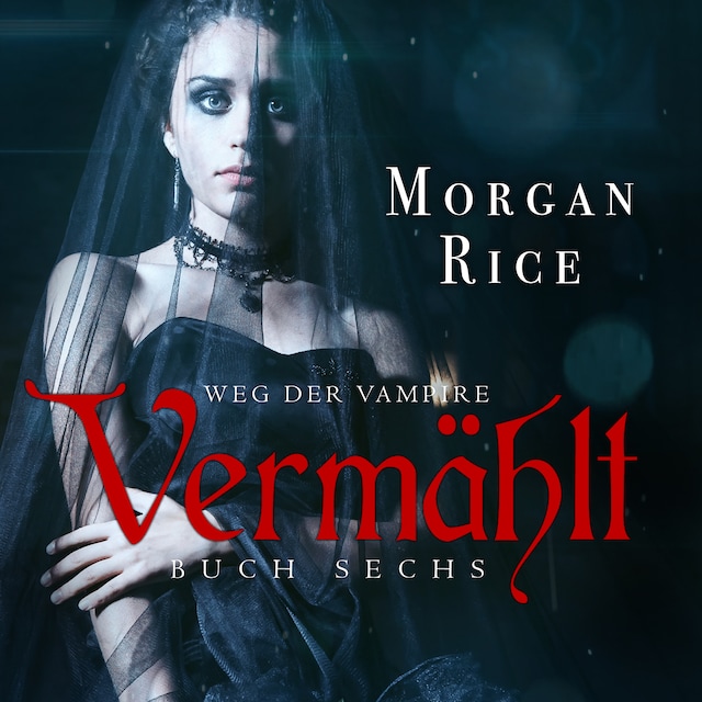 Book cover for Vermählt (Band #6 der Weg der Vampire)