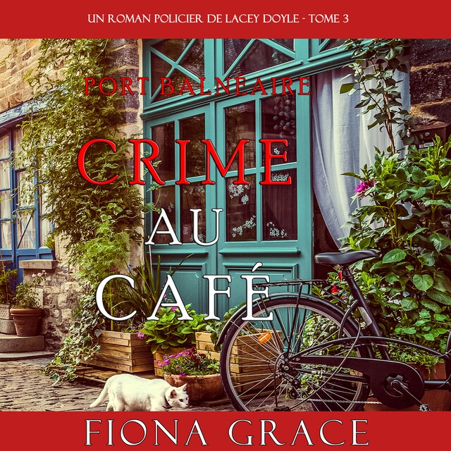 Book cover for Crime au Café (Un Roman Policier de Lacey Doyle – Tome 3)
