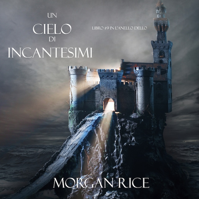 Book cover for Un Cielo Di Incantesimi (Libro #9 in L’Anello dello Stregone)