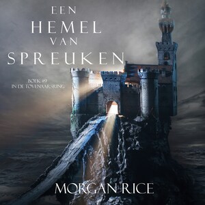 Een Hemel Van Spreuken (Boek #9 in de Tovenaarsring) - luisterboek