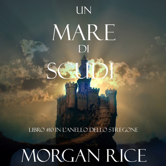 Book cover for Un Mare Di Scudi (Libro #10 In L’Anello Dello Stregone)