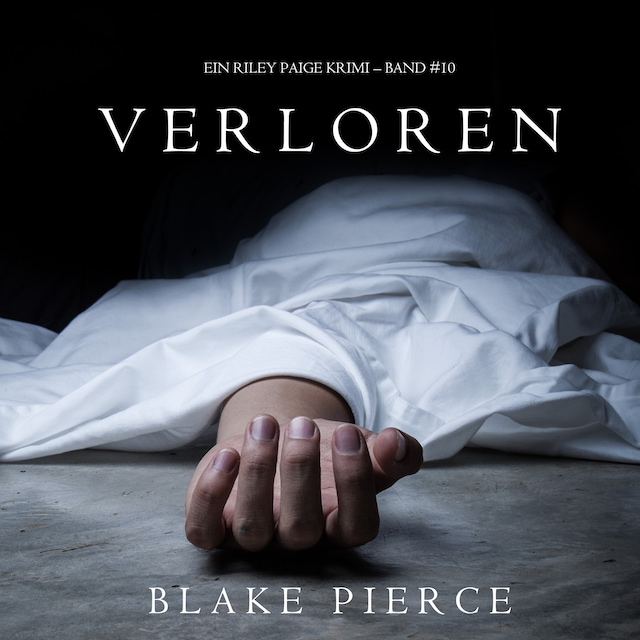 Book cover for Verloren (Ein Riley Paige Krimi – Band #10)