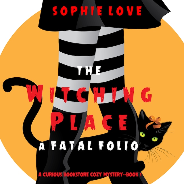 Bokomslag for The Witching Place: A Fatal Folio (A Curious Bookstore Cozy Mystery—Book 1)