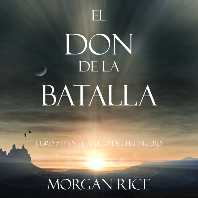 Book cover for El Don de la Batalla (Libro #17 De El Anillo Del Hechicero)