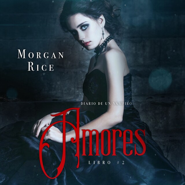 Couverture de livre pour Amores (Libro #2 Del Diario Del Vampiro)