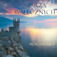 Szarża Walecznych (Księga 6 Kręgu Czarnoksiężnika)