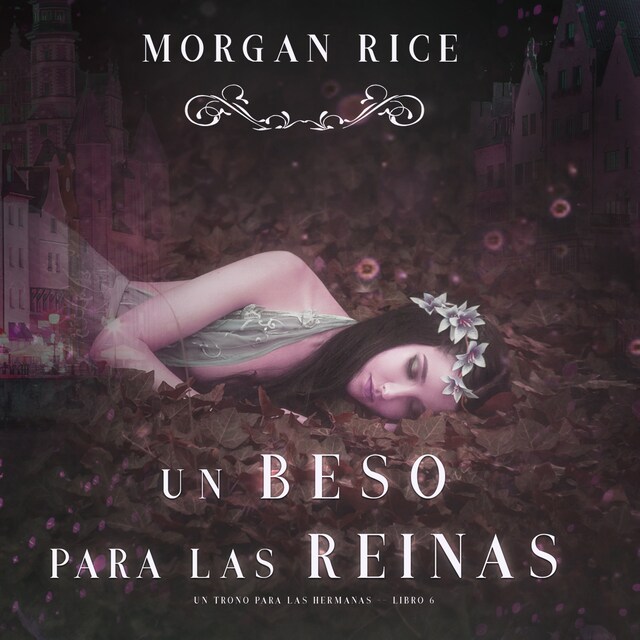 Book cover for Un Beso Para Las Reinas (Un trono para Las Hermanas—Libro Seis)
