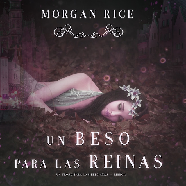 Buchcover für Un Beso Para Las Reinas (Un trono para Las Hermanas—Libro Seis)